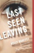 Last Seen Leaving