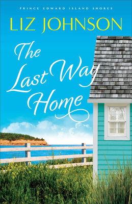 Last Way Home - Johnson, Liz