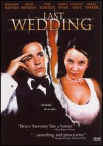 Last Wedding - Bruce Sweeney