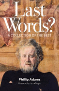 Last Words?: A Collection of the Best