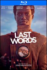 Last Words - Jonathan Nossiter