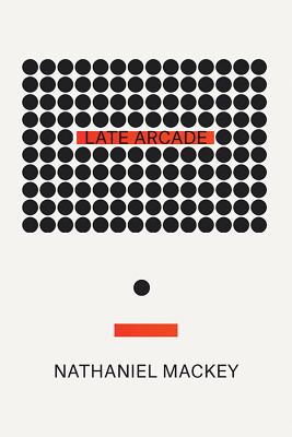 Late Arcade - Mackey, Nathaniel