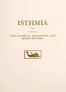 Late Classical, Hellenistic, and Roman Pottery