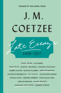Late Essays: 2006 - 2017