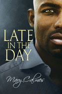 Late in the Day, Volume 2