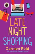 Late Night Shopping: The perfect laugh-out-loud romantic comedy