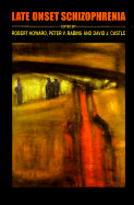 Late Onset Schizophrenia