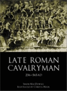 Late Roman Cavalryman 236-565 AD
