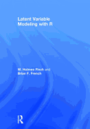 Latent Variable Modeling with R