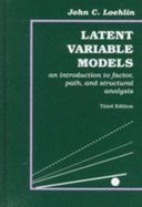 Latent Variable Models: An Introduction to Factor, Path, and Structural Analysis