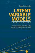 Latent Variable Models: An Introduction to Factor, Path, and Structural Equation Analysis