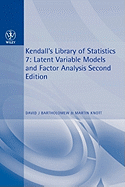 Latent Variable Models and Factor Analysis: Kendall's Library of Statistics 7