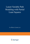 Latent variable path modeling with partial least squares