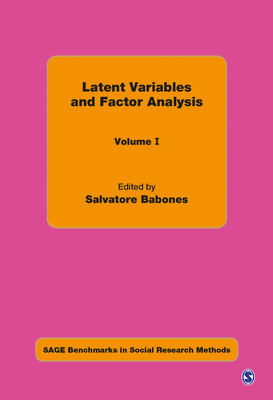 Latent Variables and Factor Analysis - Babones, Salvatore J (Editor)