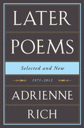 Later Poems: Selected and New: 1971-2012