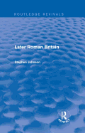 Later Roman Britain (Routledge Revivals)