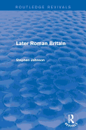 Later Roman Britain (Routledge Revivals)