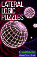 Lateral Logic Puzzles - Brecher, Erwin