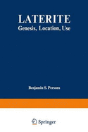 Laterite: Genesis Location Use