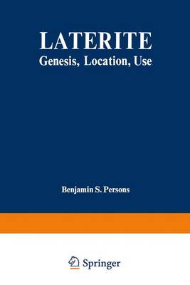 Laterite: Genesis Location Use - Persons, Benjamin S