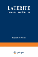 Laterite: Genesis, Location, Use