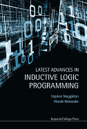 Latest Advances in Inductive Logic Programming