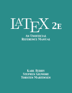 Latex 2e: An Unofficial Reference Manual