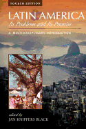 Latin America: Its Problems and Its Promise