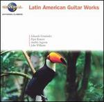 Latin American Guitar Works