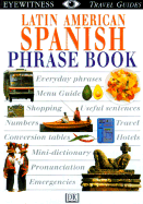 Latin American Spanish Phrase Book