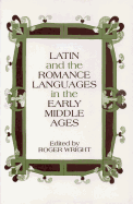 Latin and the Romance Languages in the Middle Ages