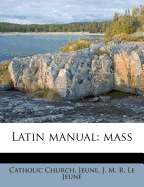 Latin Manual: Mass