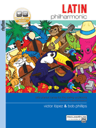 Latin Philharmonic: Latin Dance Tunes for the String Orchestra (Rhythm Section), Book & Online Audio