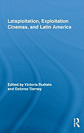 Latsploitation, Exploitation Cinemas, and Latin America
