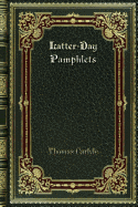 Latter-Day Pamphlets