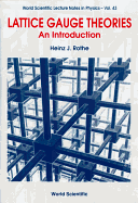 Lattice Gauge Theories: An Introduction