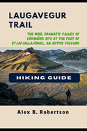 Laugavegur Trail Hiking Guide