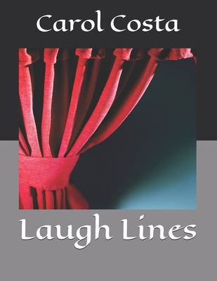 Laugh Lines - Costa, Carol