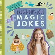 Laugh-Out-Loud Magic Jokes