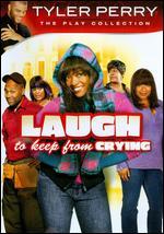 Laugh to Keep From Crying