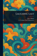 Laughing Last