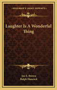 Laughter Is a Wonderful Thing