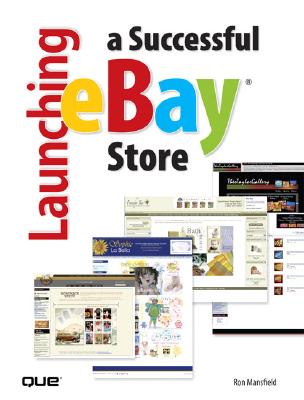 Launching a Successful eBay Store - Mansfield, Ron