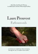 Laure Prouvost: Farfromwords: Max Mara Art Prize for Women