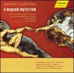 Lauridsen: O Magnum Mysterium