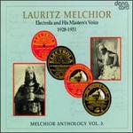 Lauritz Melchior Anthology, Vol. 3