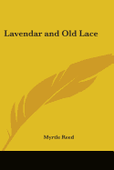Lavendar and Old Lace