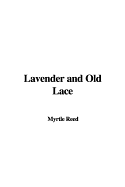 Lavender and Old Lace
