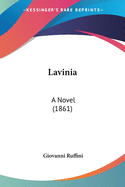 Lavinia: A Novel (1861)