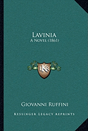 Lavinia: A Novel (1861)